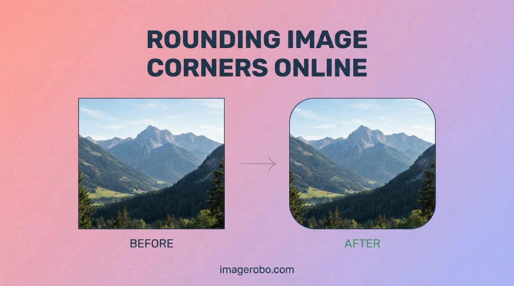 How to Round Image Corners Online for Free: The Ultimate Guide for UI ...